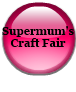 Supermum's Craft Fair